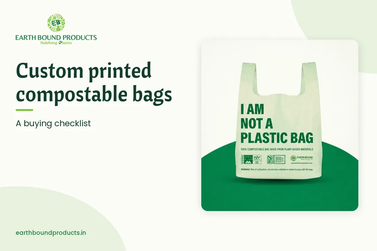 Earth Bound compostable “I am not plastic bag” carry bag, with the title Custom printed compostable bags: a buying checklist